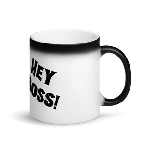 Hey Boss! Magic Mug